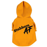 Stubborn As F*$# - Dog Hoodie