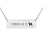 Stubborn like my Shiba - Horizontal Bar Necklace!