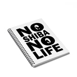 No Shiba No Life - Spiral Notebook - Ruled Line - Stubborn Shiba Co
