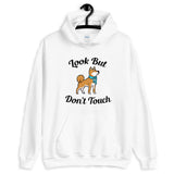 Look But Don't Touch Hooded Sweatshirt