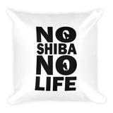 No Shiba No Life Square Pillow - Stubborn Shiba Co